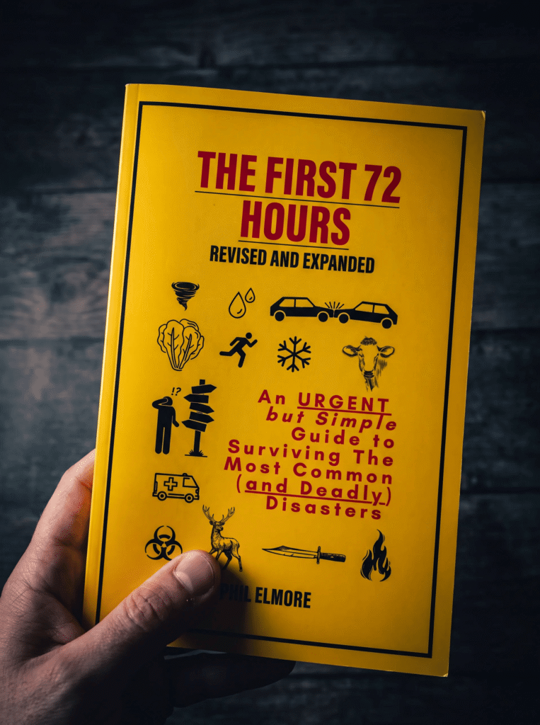Yellow cover of The First 72 Hours by Phil Elmore, subtitled an urgent but simple guide to surviving the most common and deadly disasters